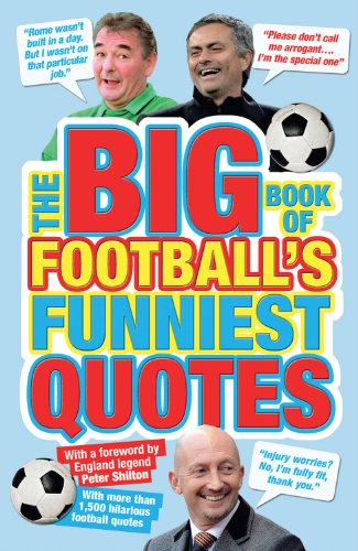 The Big Book of Football's Funniest Quotes