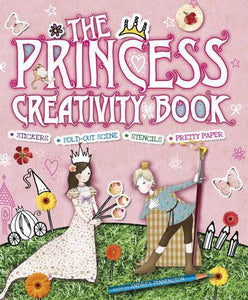 The Princess Creativity Book 