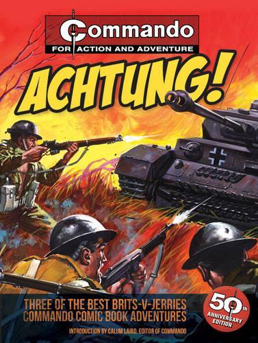 Commando: Achtung