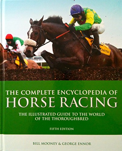 Complete Ency of Horse Racing