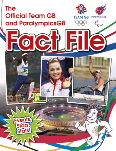 The Official Team GB and ParalympicsGB Fact File