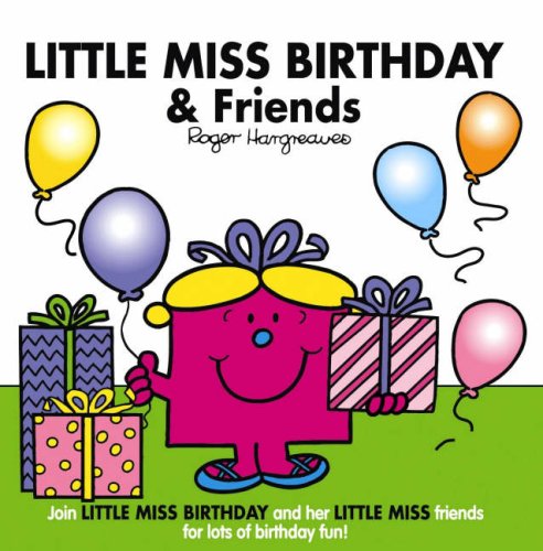 Little Miss Birthday and Friends