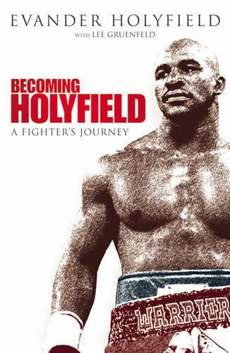 Becoming Holyfield