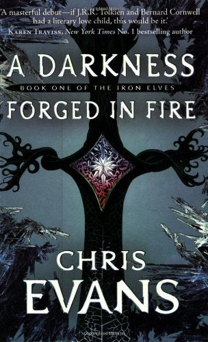 A Darkness Forged in Fire