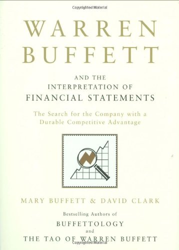 Warren Buffett and the Interpretation of Financial Statements