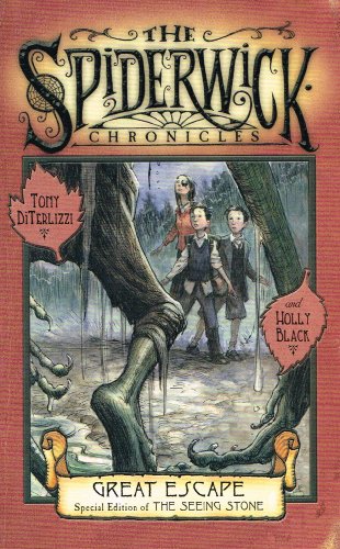 THE SPIDERWICK CHRONICLES: GREAT ESCAPE SPECIAL EDITION OF THE SEEING STONE.