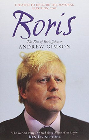 Boris: The Rise of Boris Johnson