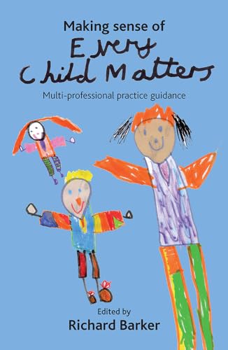 Making sense of Every Child Matters