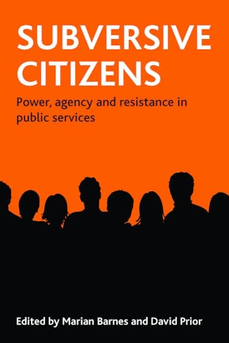 Subversive citizens