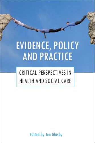 Evidence, policy and practice