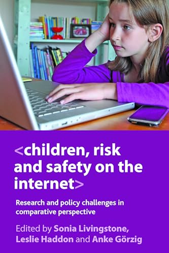 Children, Risk and Safety on the Internet
