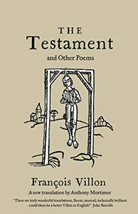 The Testament and Other Poems: New Translation 