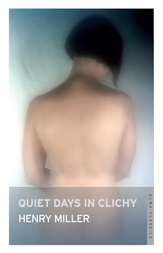 Quiet Days in Clichy