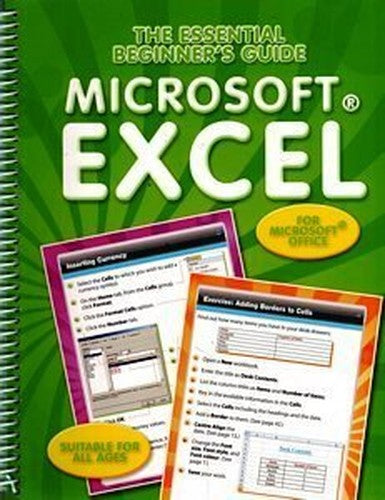 The Essential Beginners's Guide to Microsoft Excel