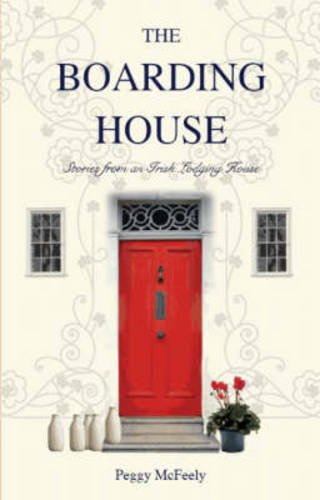 The Boarding House: Stories from an Irish Lodging House
