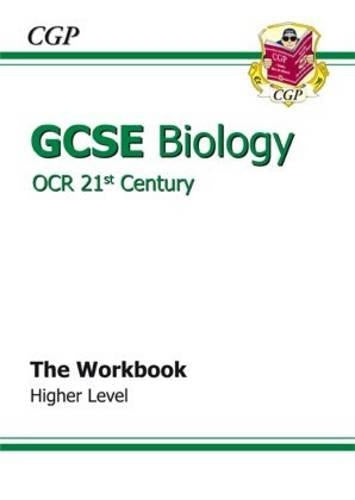 GCSE Biology OCR 21st Century Workbook - Higher