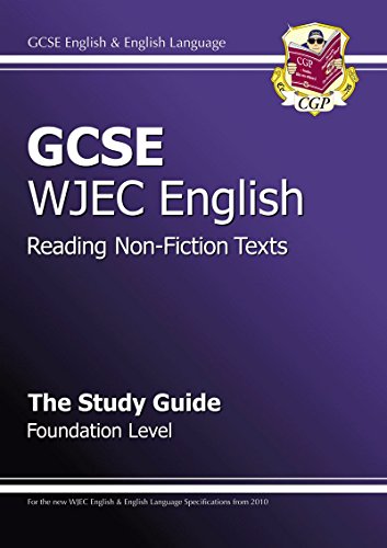 GCSE English WJEC Reading Non-Fiction Texts Study Guide - Foundation (A*-G course)