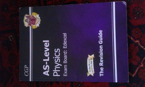 AS-Level Physics Edexcel Complete Revision & Practice for exams until 2015 only