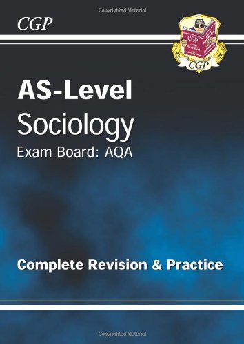 AS-Level Sociology AQA Complete Revision & Practice for exams until 2015 only