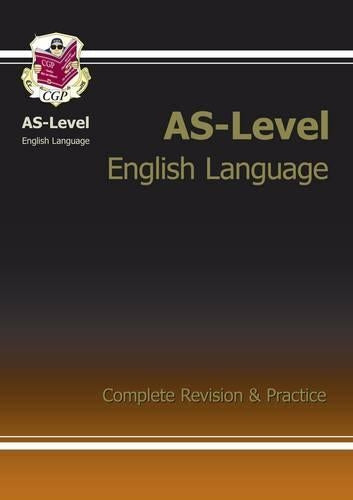 AS-Level English Language Complete Revision & Practice for exams until 2015 only