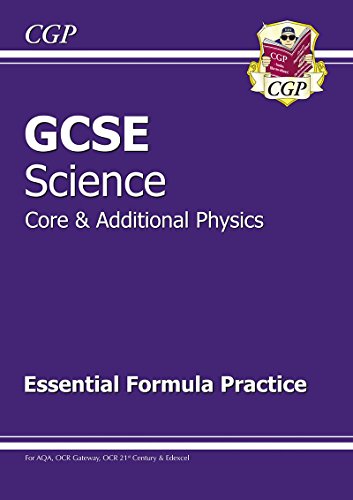 GCSE Core and Additional Physics Essential Formula Practice (A*-G course)