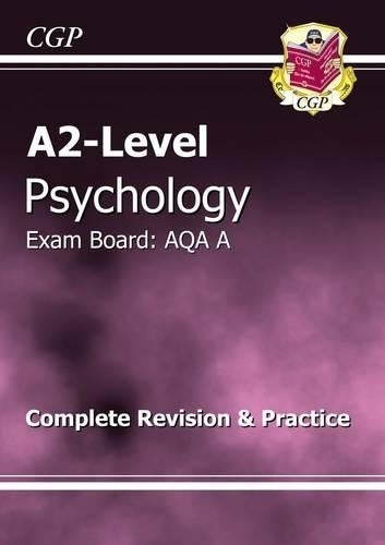A2-Level Psychology AQA A Complete Revision & Practice