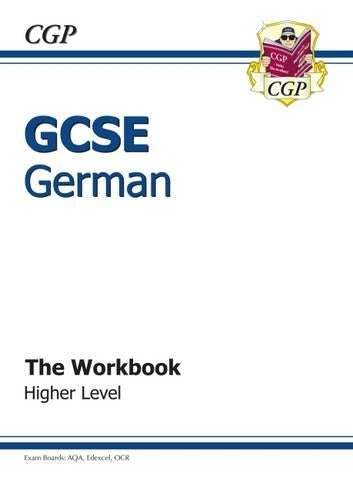 GCSE German Workbook - Higher (A*-G course)