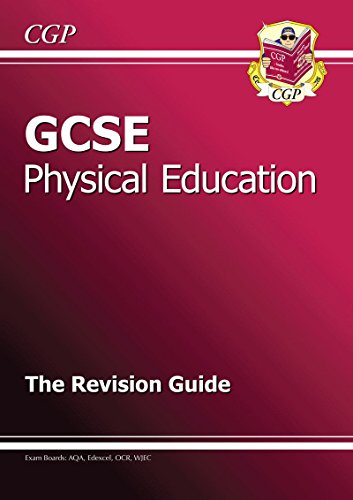 GCSE Physical Education Revision Guide (A*-G course)