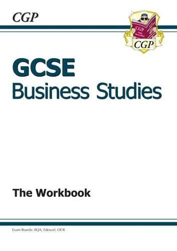 GCSE Business Studies Workbook (A*-G course)