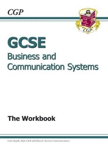 GCSE Business & Communication Systems Workbook (A*-G course)