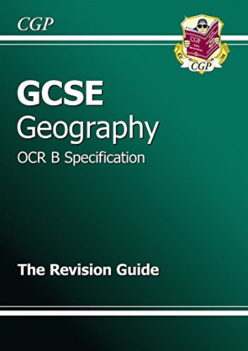 GCSE Geography OCR B Revision Guide (A*-G course)