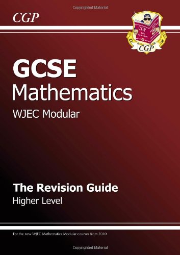 GCSE Maths WJEC Modular Revision Guide - Higher