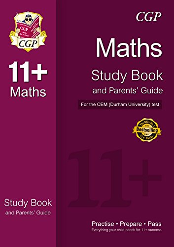 11+ Maths Study Book and Parents' Guide for the CEM Test