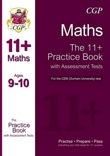 11+ Maths Practice Book with Assessment Tests (Ages 9-10) for the CEM Test