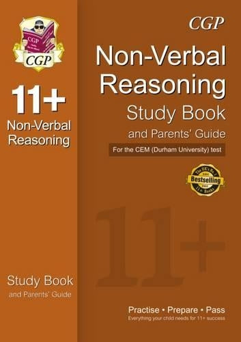 11+ Non-Verbal Reasoning Study Book and Parents' Guide for the CEM Test