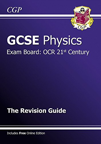 GCSE Physics OCR 21st Century Revision Guide (with online edition) (A*-G course)