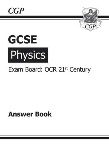 GCSE Physics OCR 21st Century Answers (for Workbook) (A*-G course)