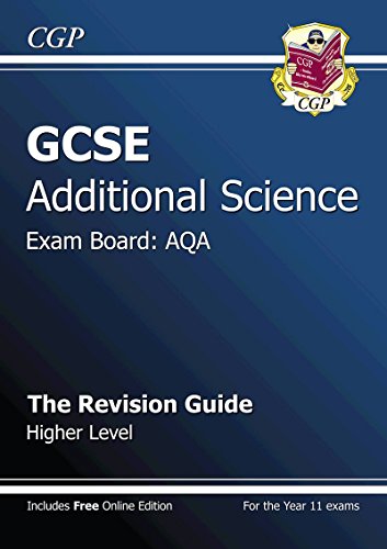 GCSE Additional Science AQA Revision Guide - Higher (with online edition) (A*-G course)
