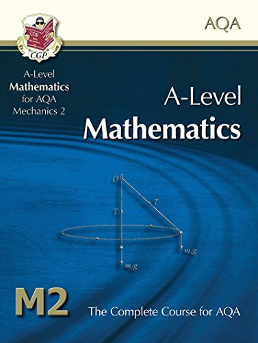 A2-Level Maths for AQA - Mechanics 2: Student Book