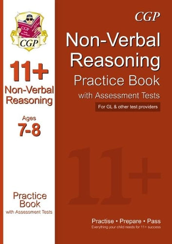 11+ Non-Verbal Reasoning Practice Book with Assessment Tests Ages 7-8 (GL & Other Test Providers)
