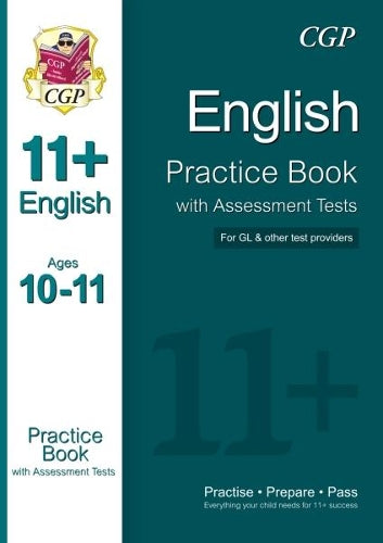 11+ English Practice Book with Assessment Tests Ages 10-11 (for GL & Other Test Providers)