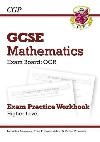 GCSE Maths OCR Exam Practice Workbook (with answers and online edition) - Higher