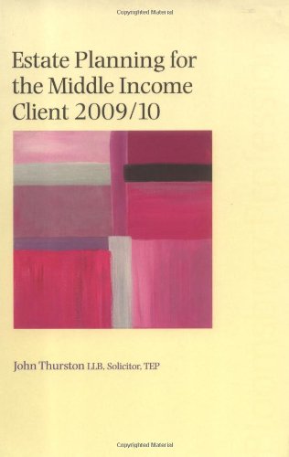 Estate Planning for the Middle Income Client