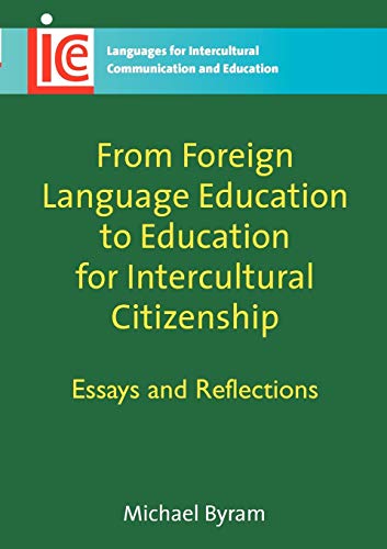 From Foreign Language Education to Education for Intercultural Citizenship