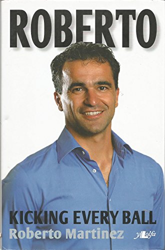 Roberto - Kicking Every Ball, My Story So Far
