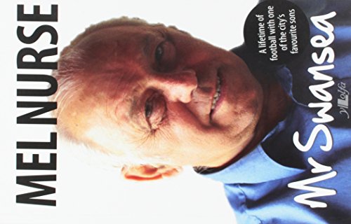Mel Nurse  Mr Swansea