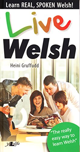 Live Welsh - Learn Real, Spoken Welsh!