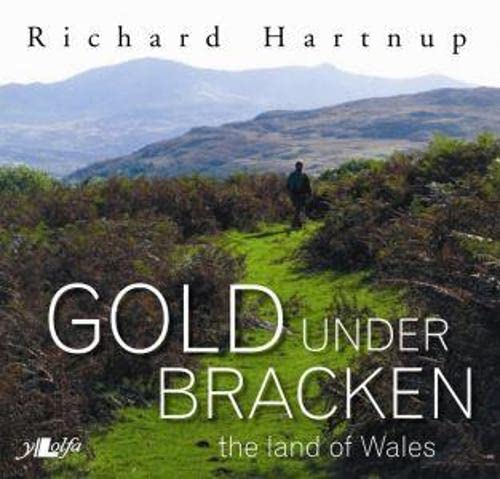 Gold Under Bracken - The Land of Wales
