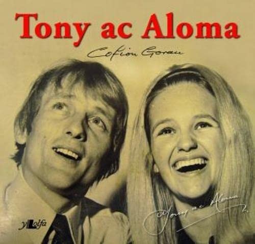 Tony ac Aloma - Cofion Gorau