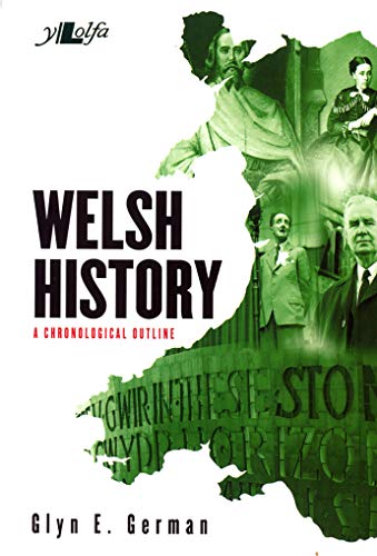 Welsh History - A Chronological Outline